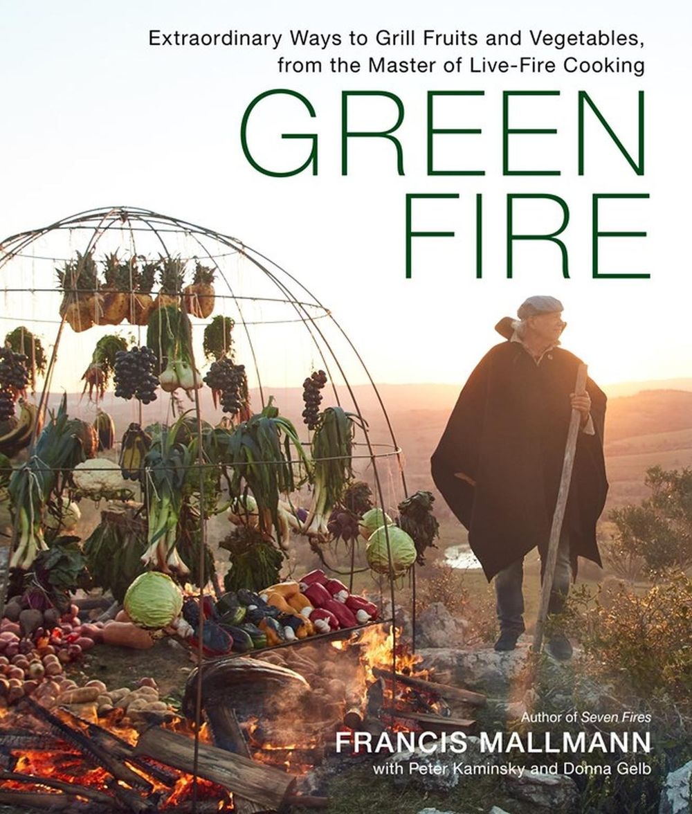 Green Fire by Francis Mallmann - ISBN: 9781648290725