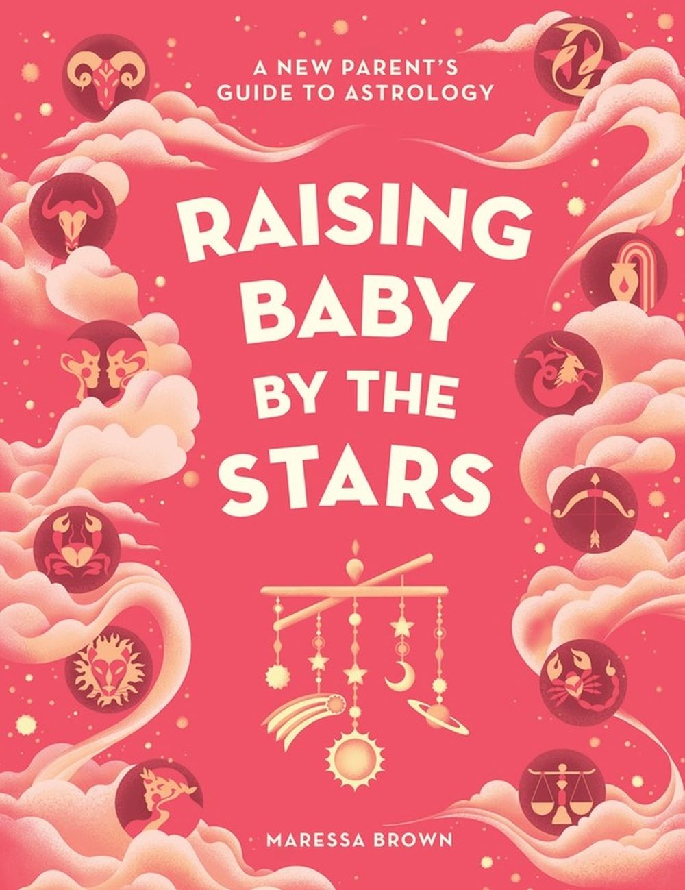 Raising Baby by the Stars by Maressa Brown - ISBN: 9781648290954
