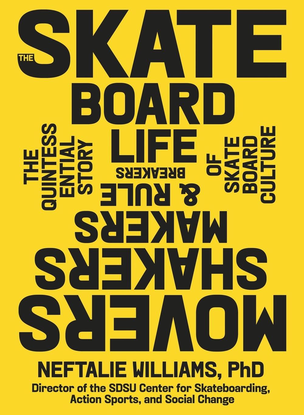 The Skateboard Life, 9781648291517