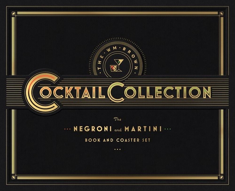 The Wm Brown Cocktail Collection: The Negroni and The Martini by Matt Hranek - ISBN: 9781648291739