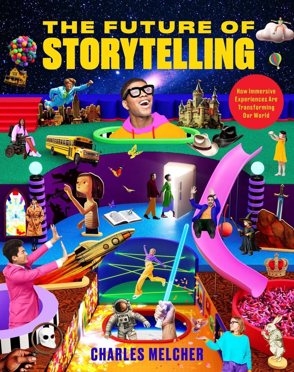 The Future of Storytelling by Charles Melcher - ISBN: 9781648293832