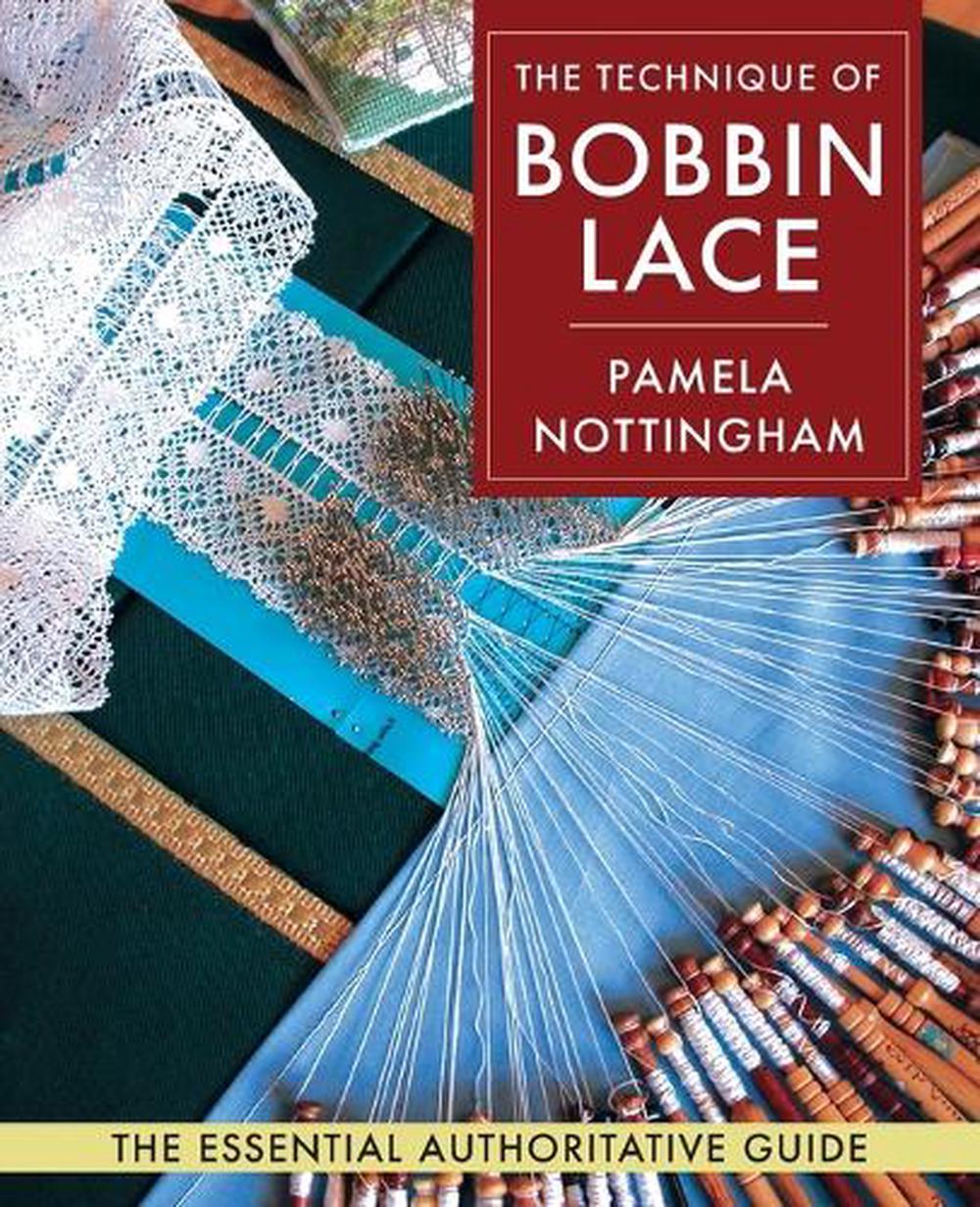 Technique of Bobbin Lace, 9781648370434