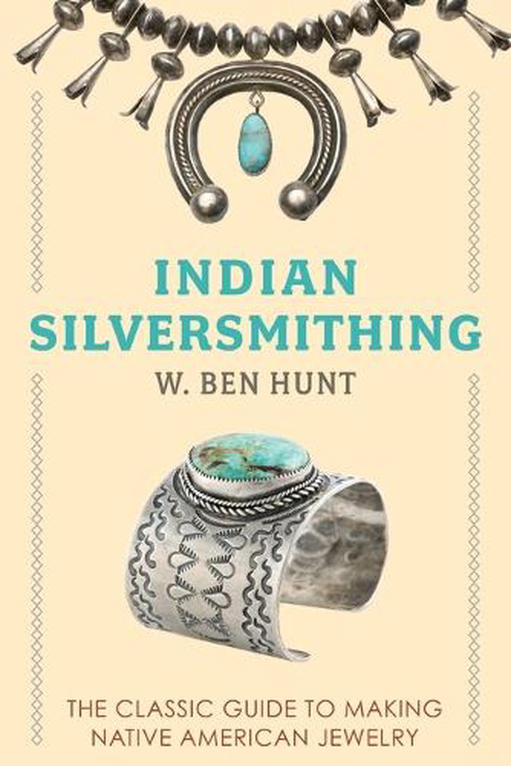 Indian Silversmithing, 9781648372629