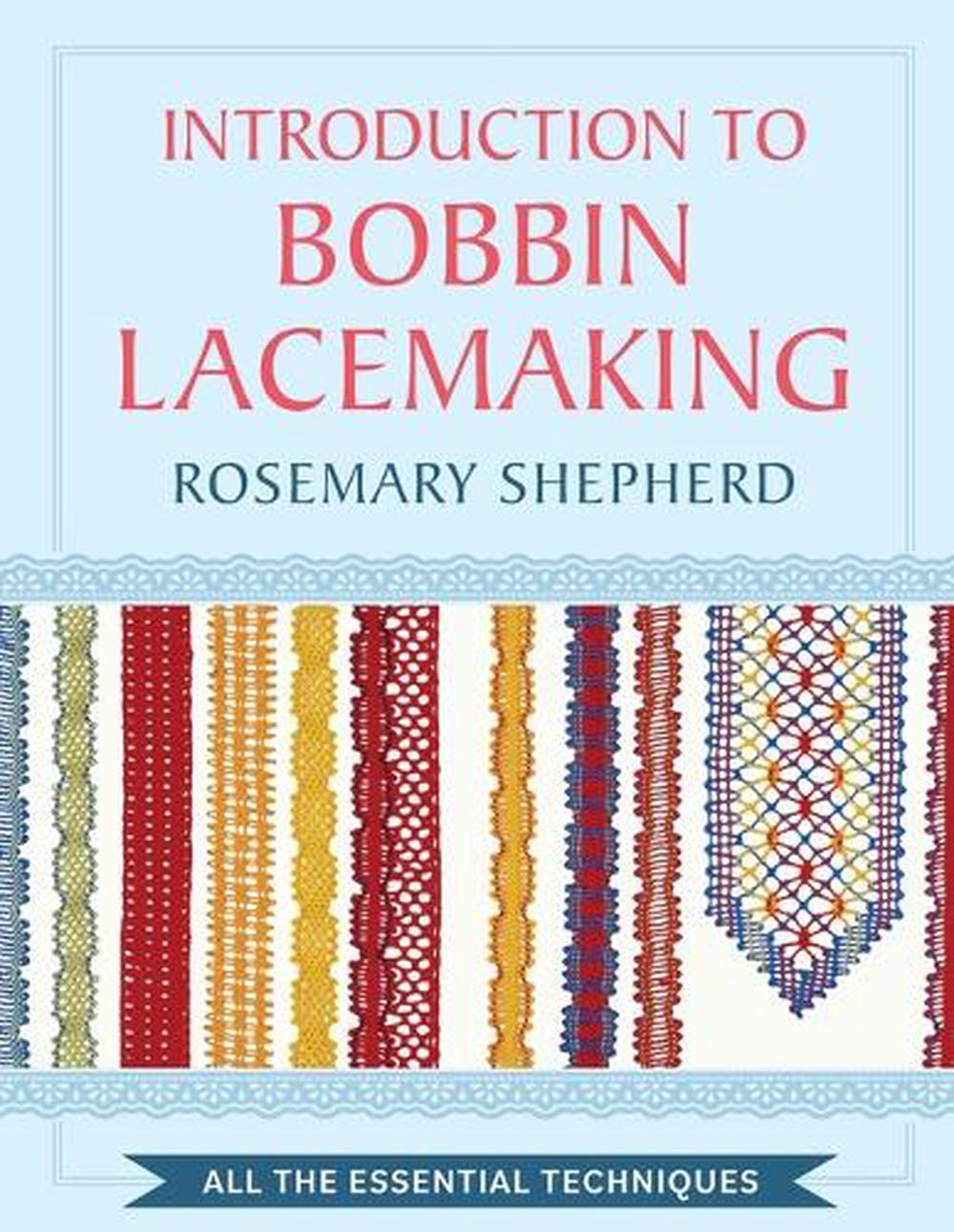 An Introduction to Bobbin Lace Making, 9781648373886