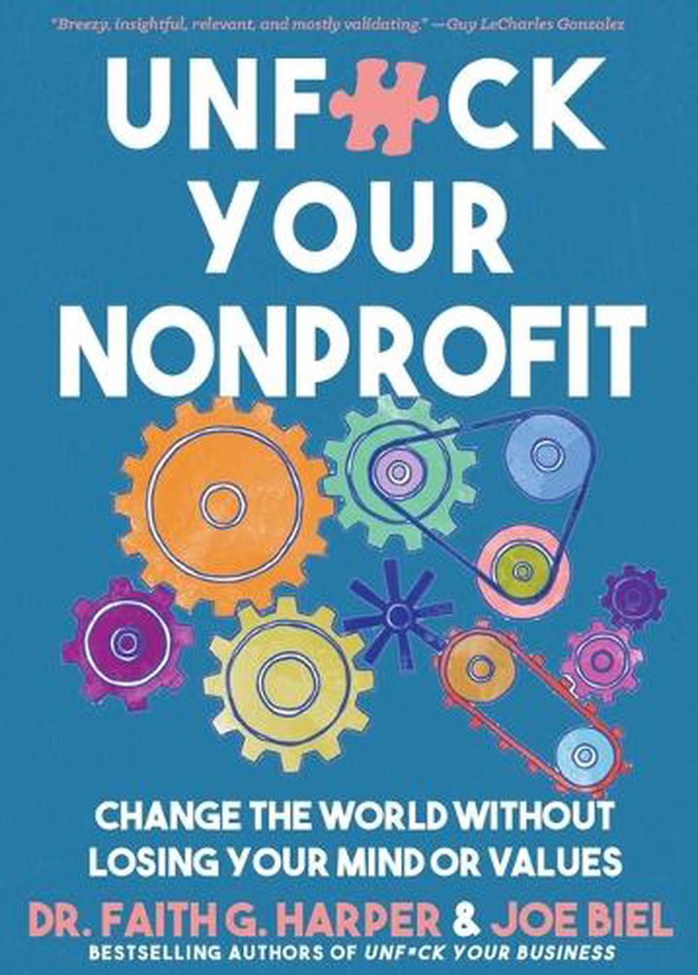 Unfuck Your Nonprofit by Dr Harper - ISBN: 9781648414879