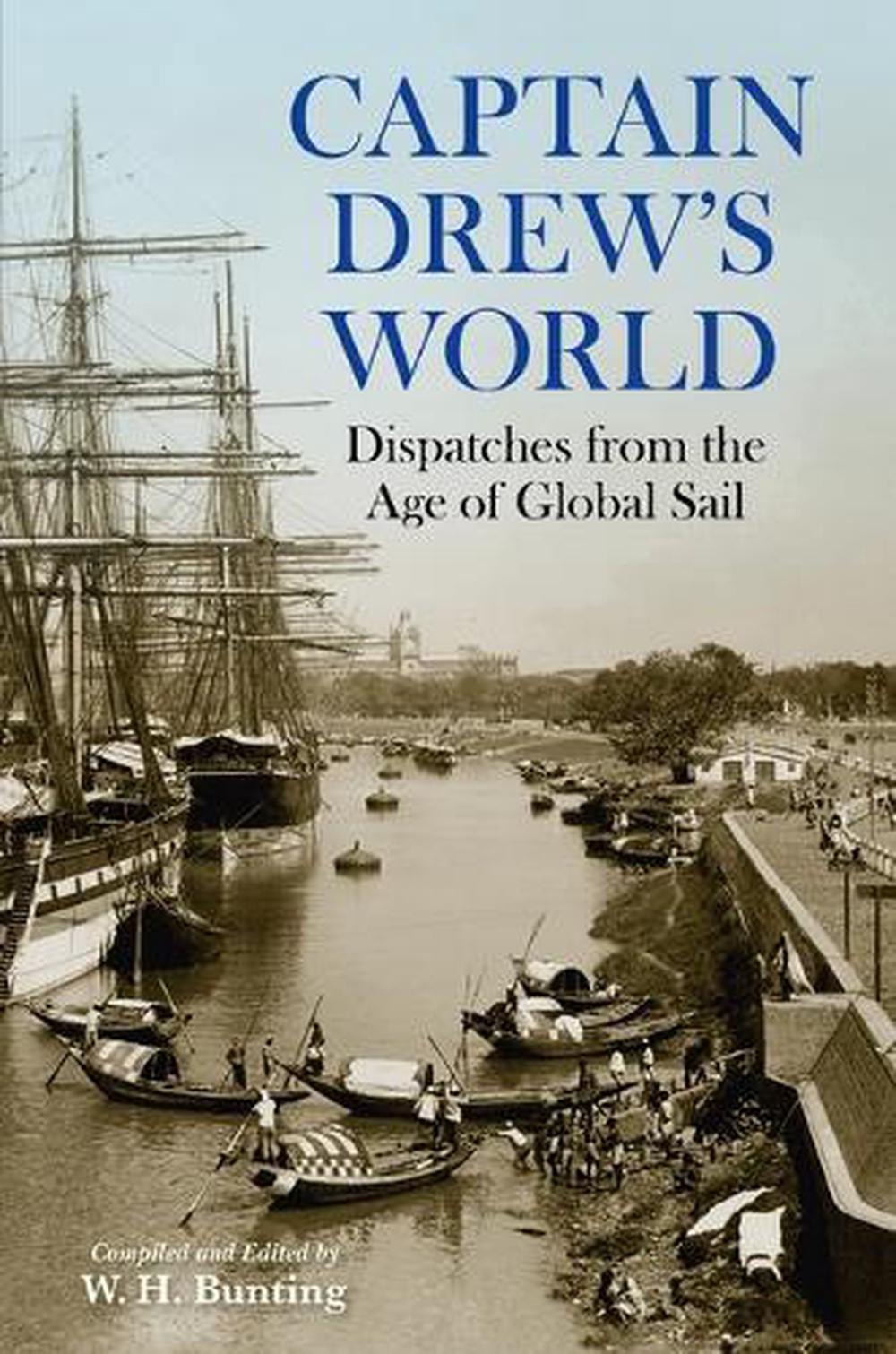 Captain Drew's World by William H. Bunting - ISBN: 9781648432262