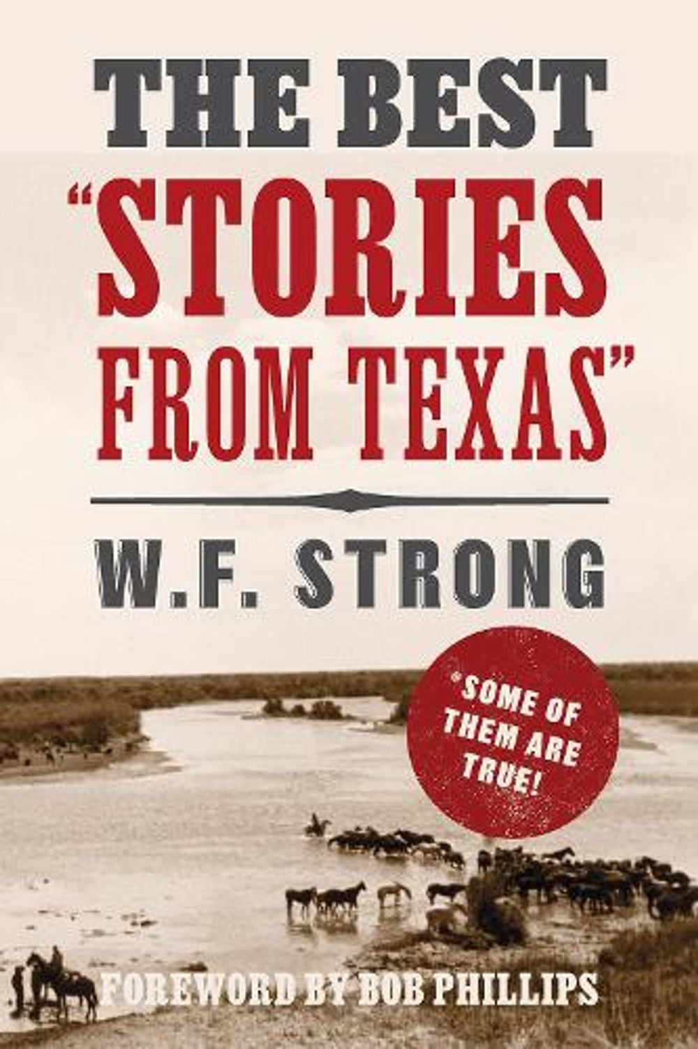 The Best "Stories from Texas" by William F. Strong - ISBN: 9781648434358