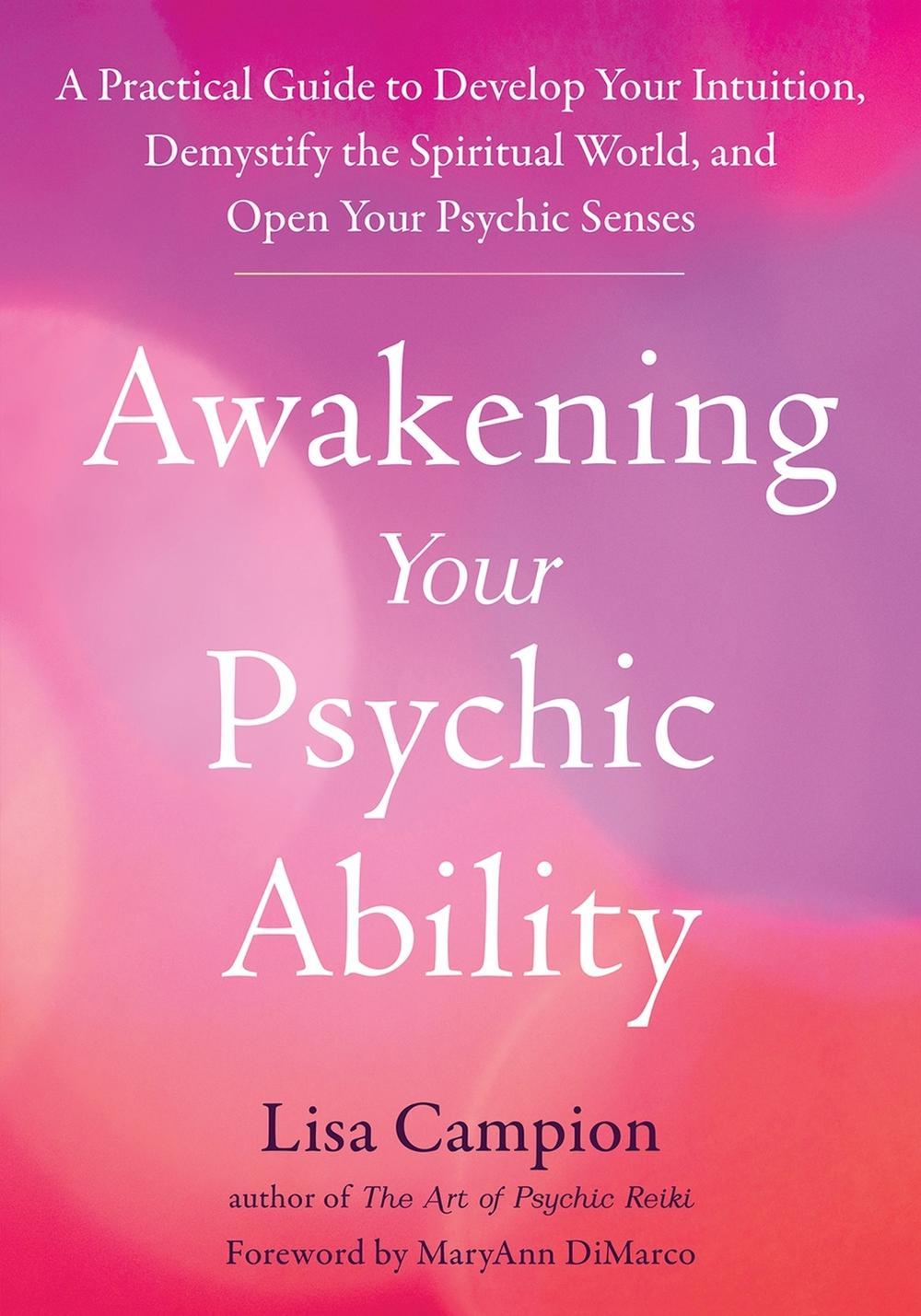 Awakening Your Psychic Ability, 9781648480744