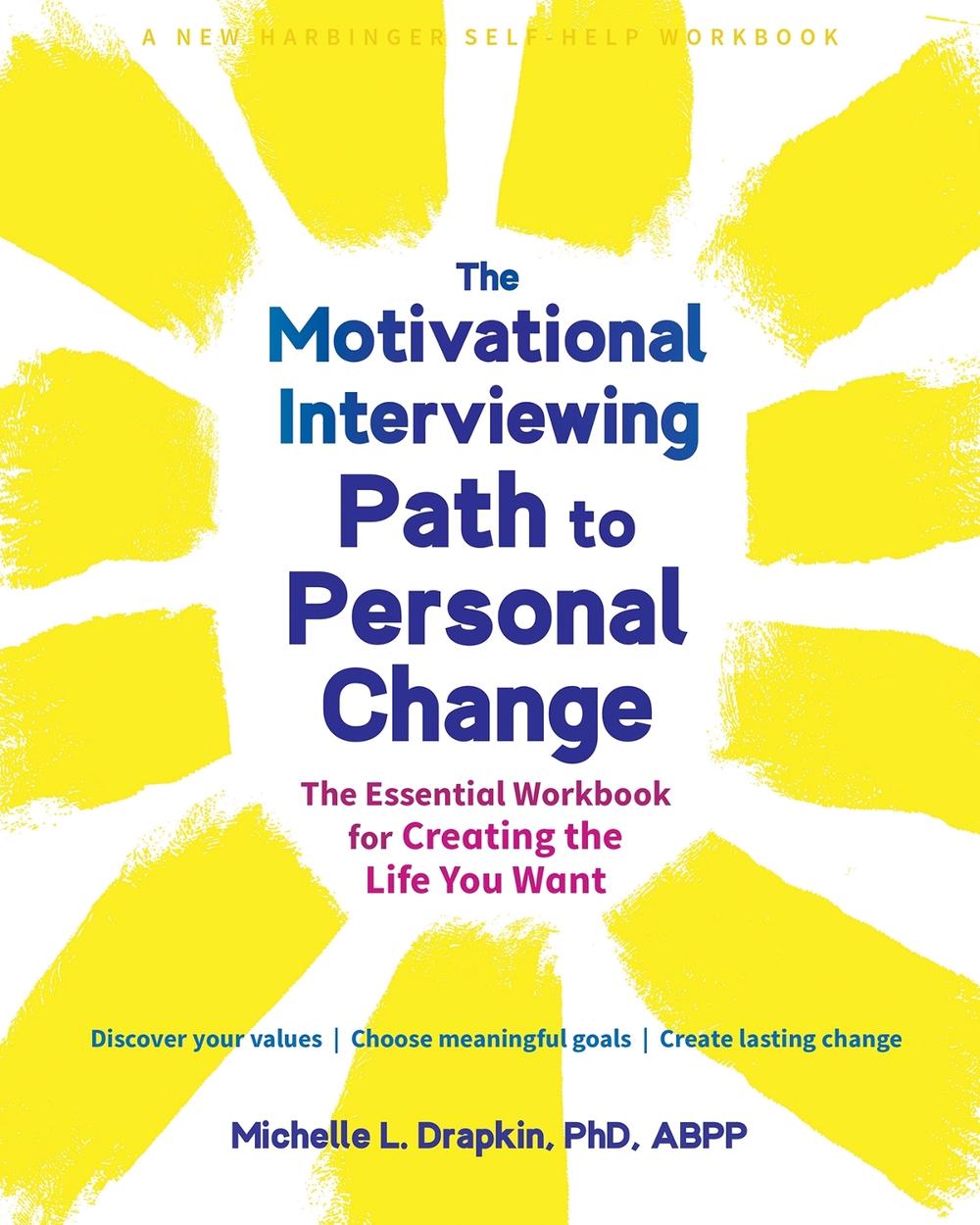 The Motivational Interviewing Path to Personal Change, 9781648481543