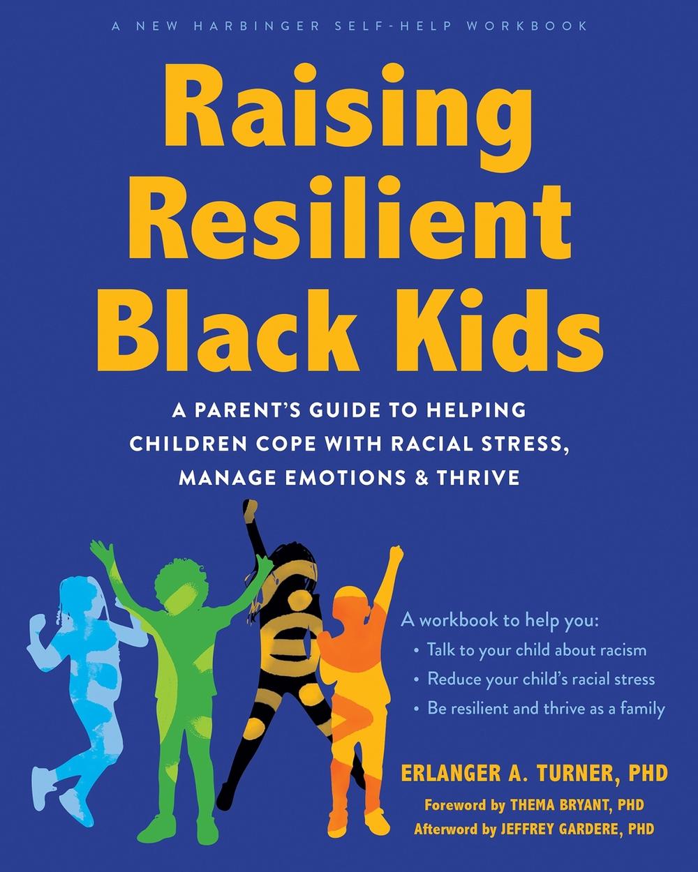 Raising Resilient Black Kids, 9781648483011