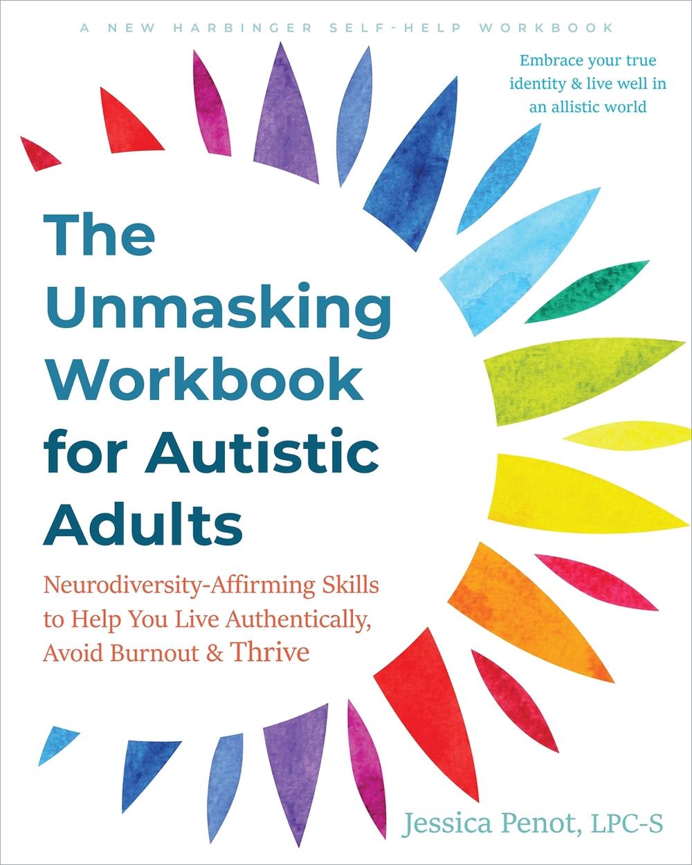 The Unmasking Workbook for Autistic Adults, 9781648483509