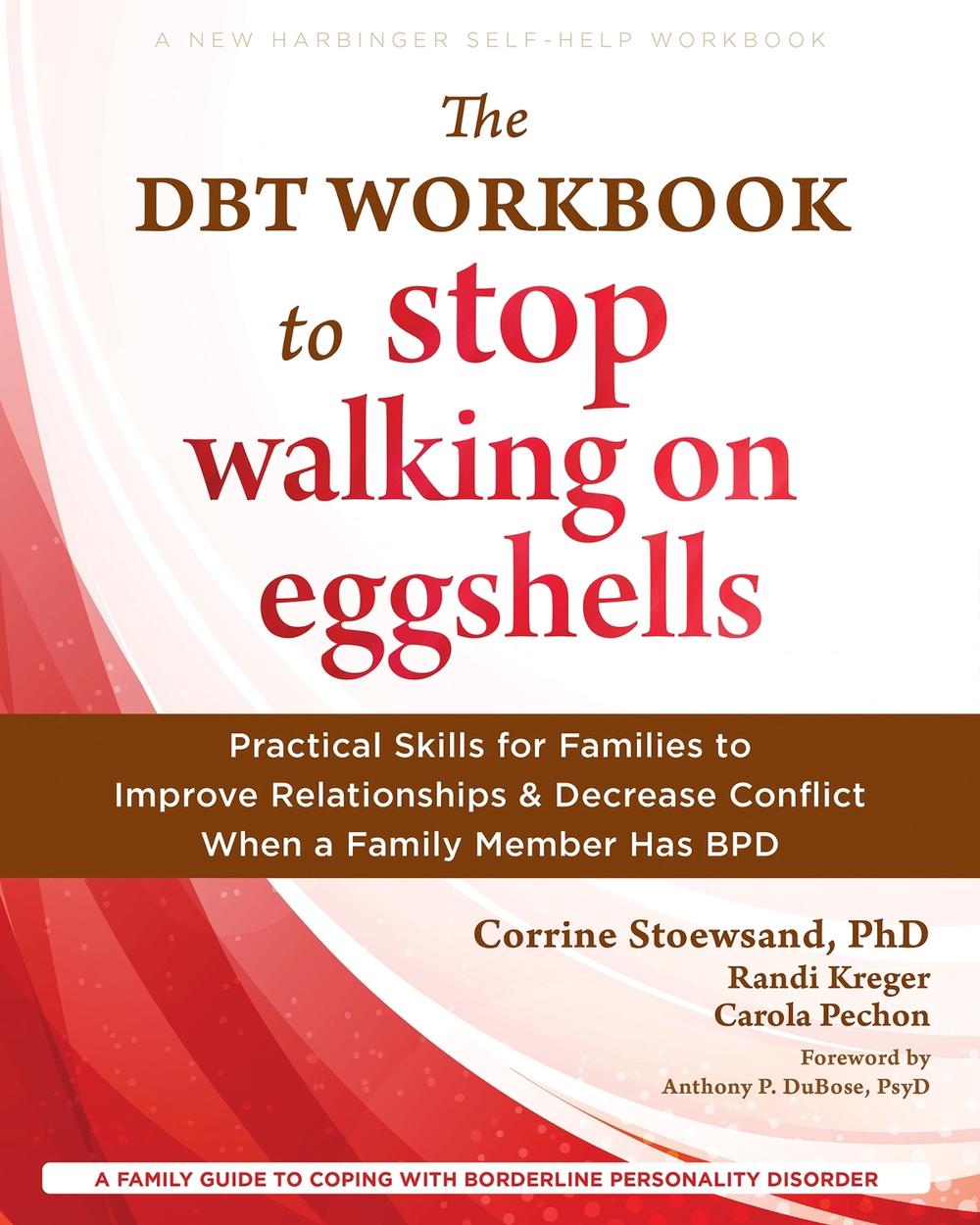 The DBT Workbook to Stop Walking on Eggshells, 9781648484223