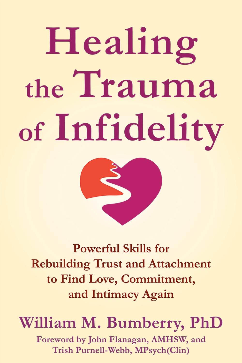 Healing the Trauma of Infidelity, 9781648485725