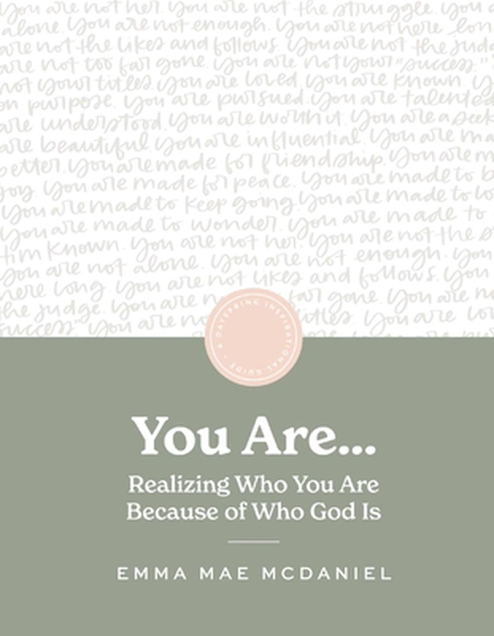 You Are by Emma Mae McDaniel - ISBN: 9781648707957