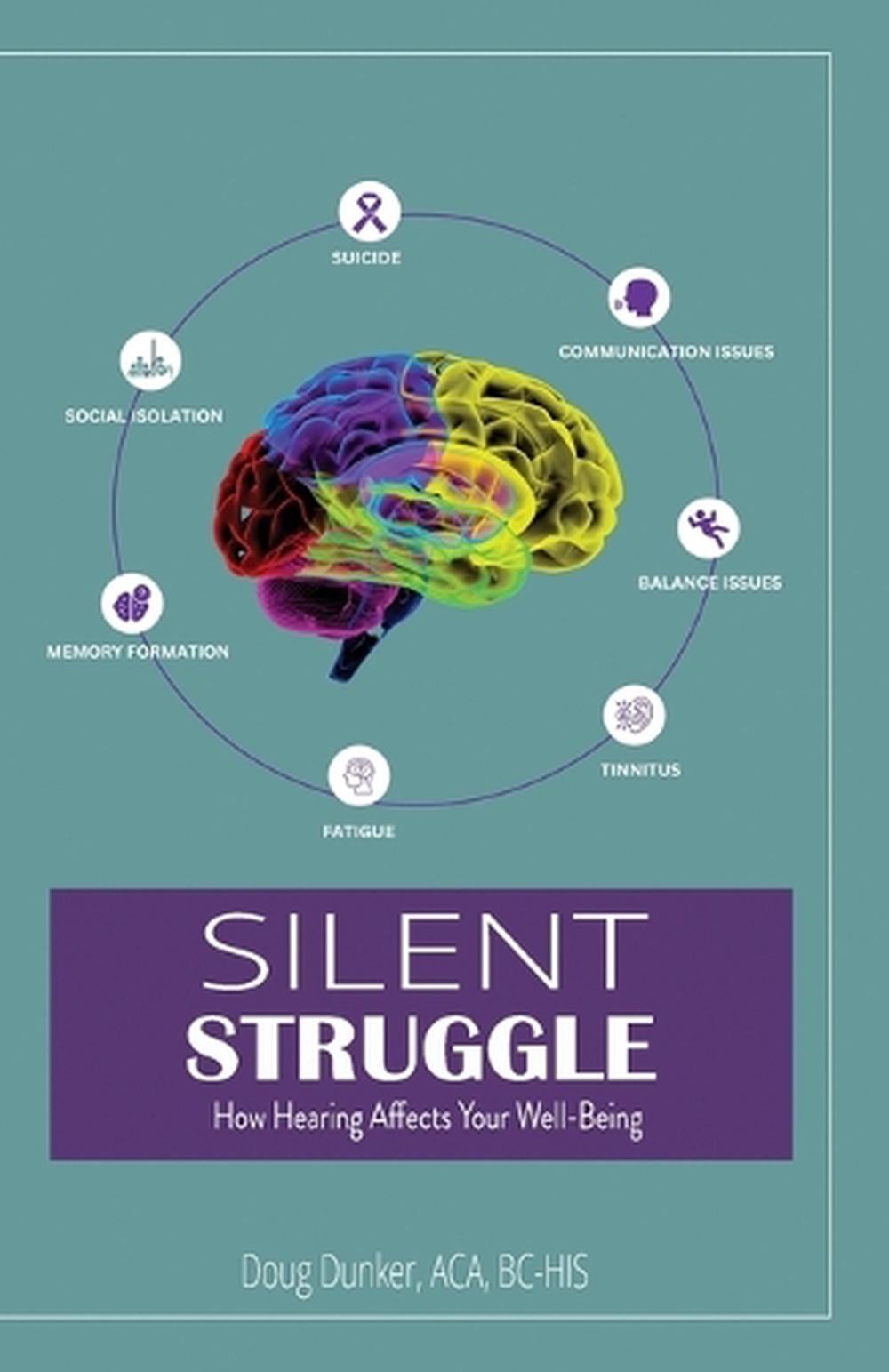 Silent Struggle by Bc-His Doug Dunker Aca - ISBN: 9781648735479