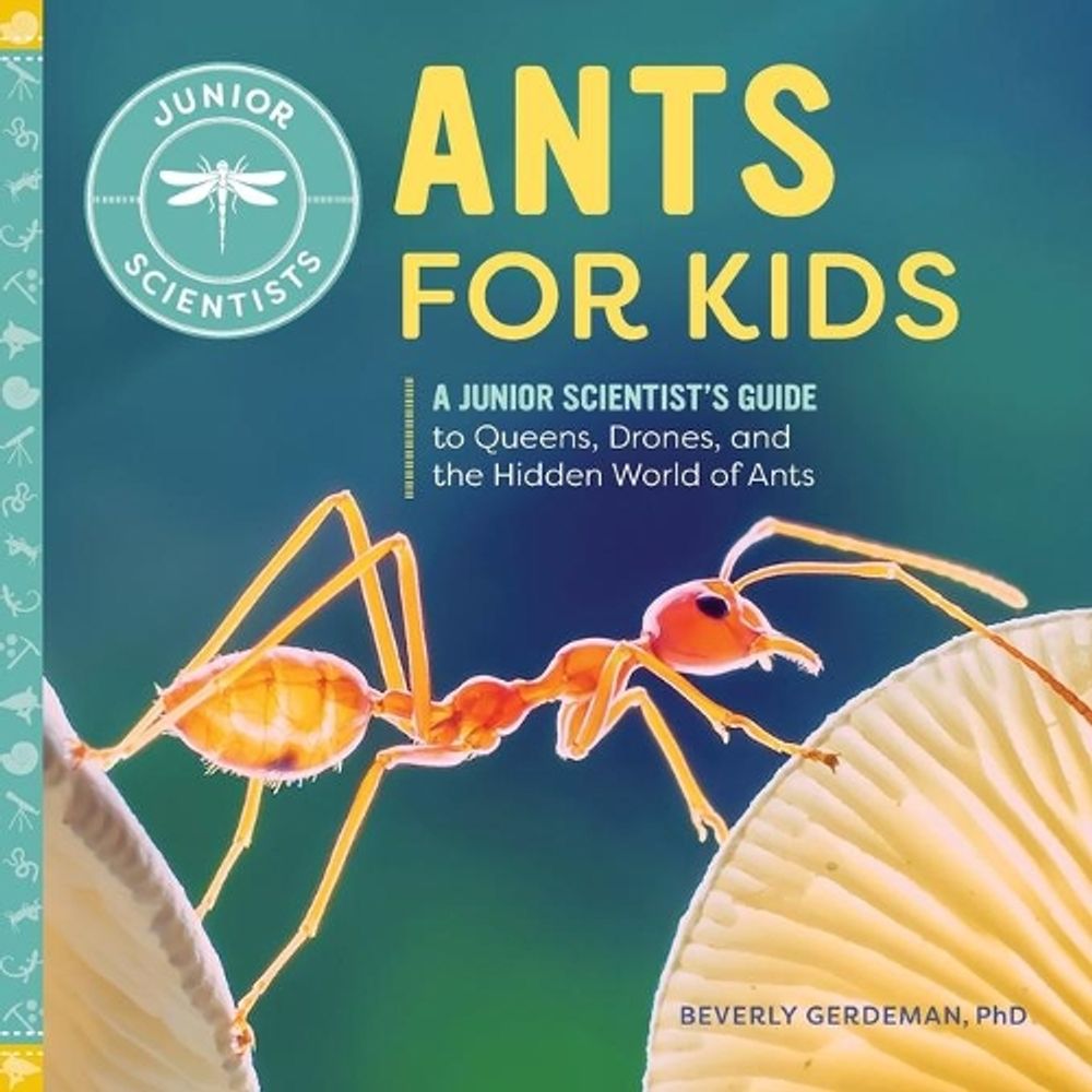 Ants for Kids by Beverly Gerdeman PhD - ISBN: 9781648760198