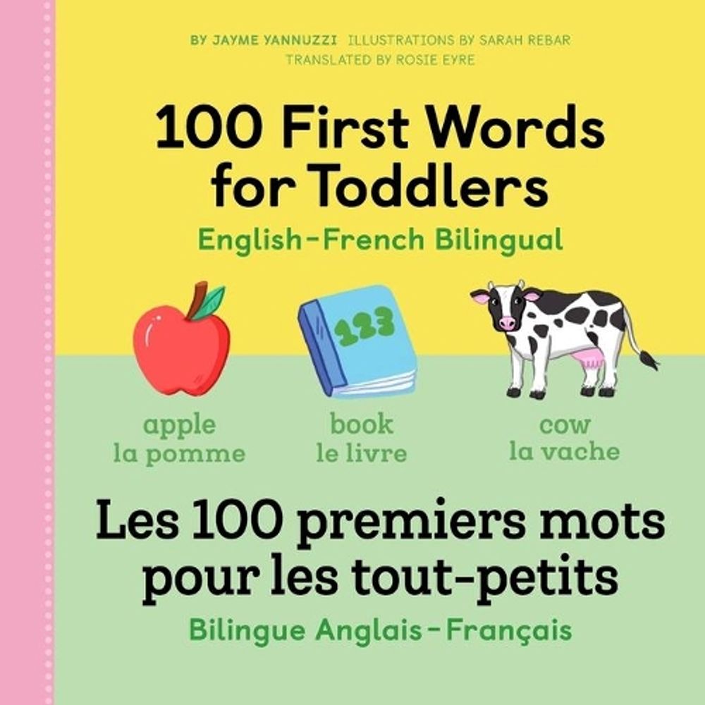 100 First Words for Toddlers by Sarah Rebar - ISBN: 9781648763021