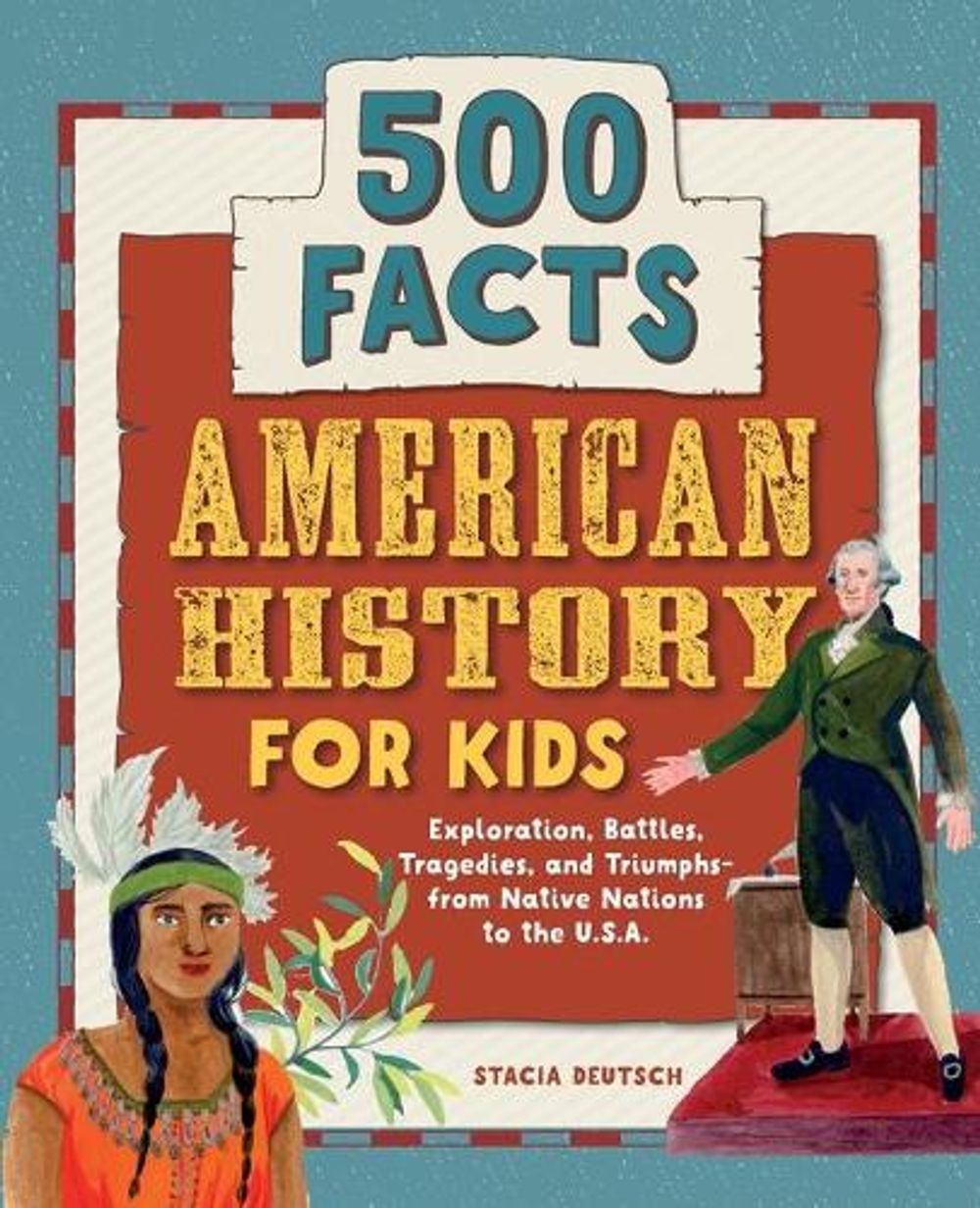 American History for Kids by Stacia Deutsch - ISBN: 9781648764356