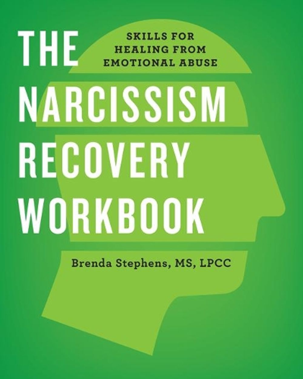 The Narcissism Recovery Workbook by Brenda Stephens LPCC - ISBN: 9781648764714