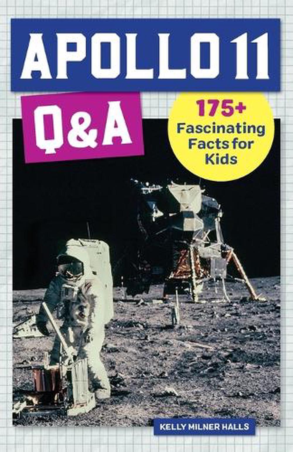 Apollo 11 Q&A by Kelly Milner Halls - ISBN: 9781648765919