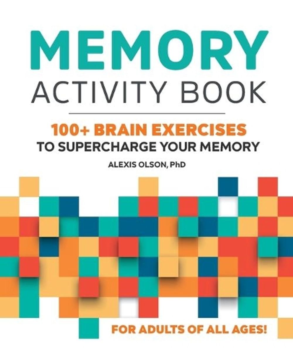 Memory Activity Book by Alexis Olson PhD - ISBN: 9781648766664