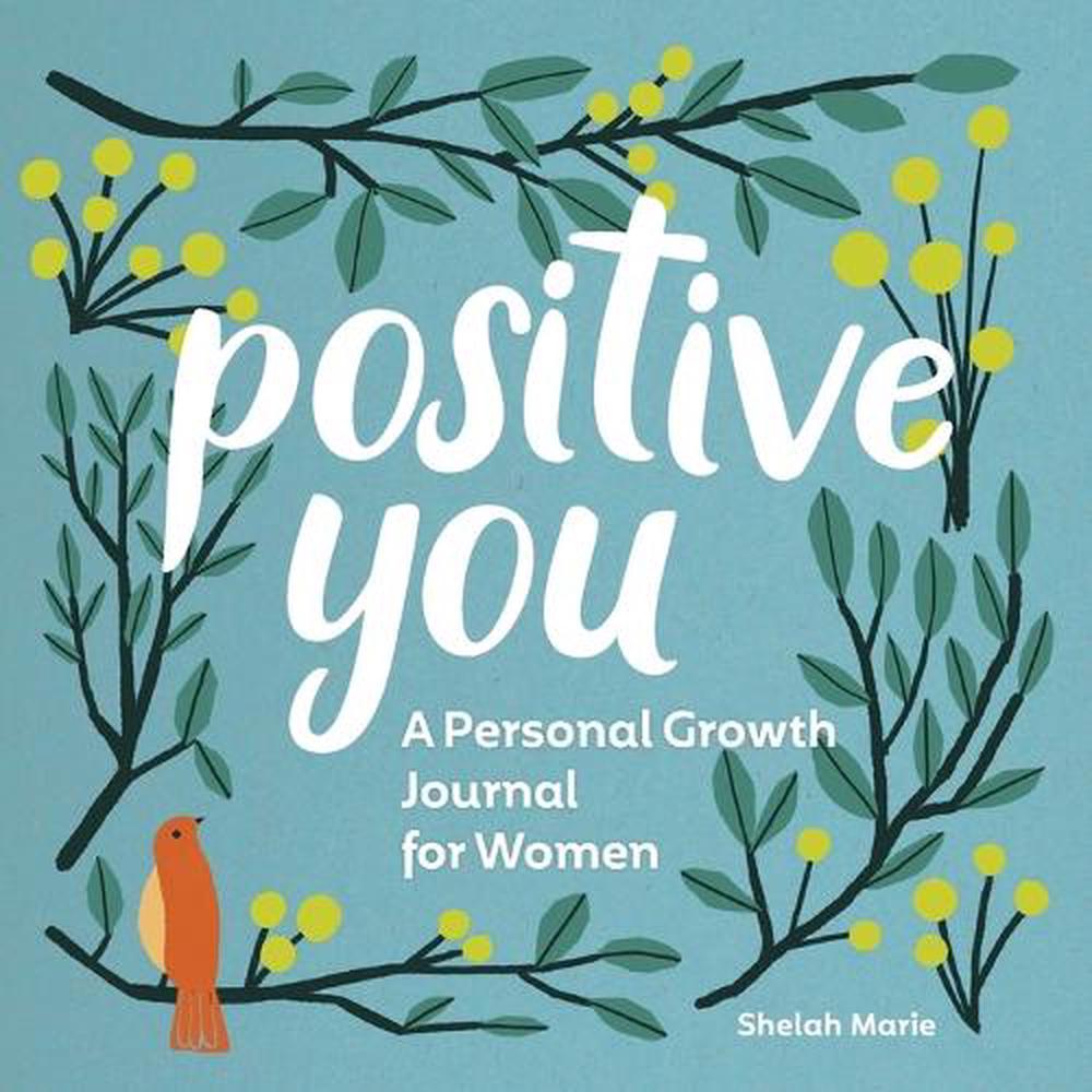 Positive You by Shelah Marie - ISBN: 9781648766718