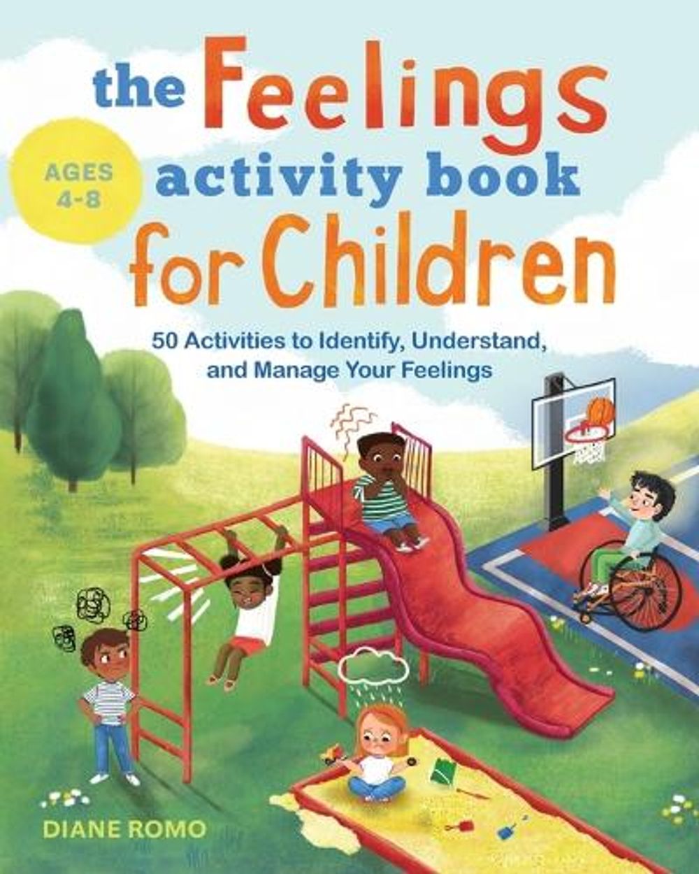 The Feelings Activity Book for Children by Diane Romo - ISBN: 9781648766763