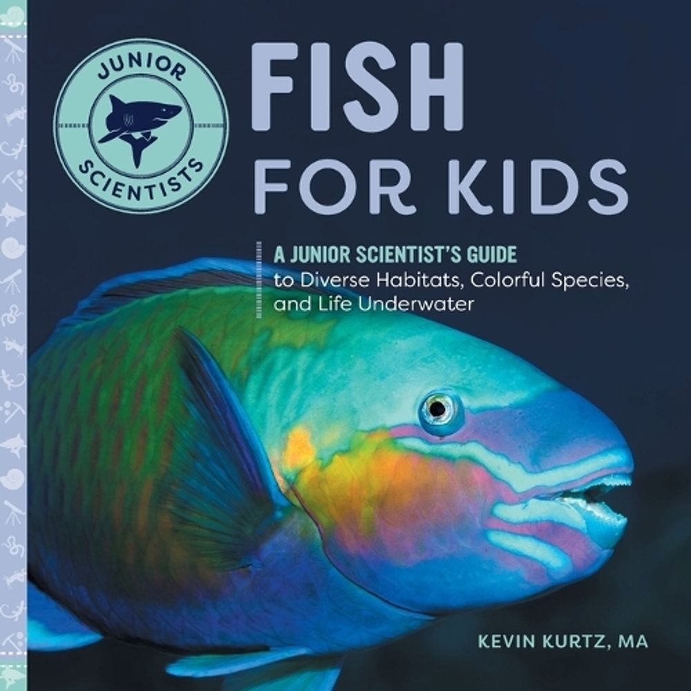 Fish for Kids by Kevin Kurtz MA - ISBN: 9781648768002
