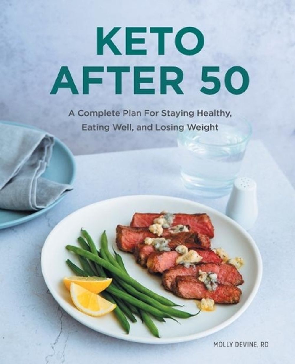 Keto After 50 by Molly Devine RD - ISBN: 9781648768477