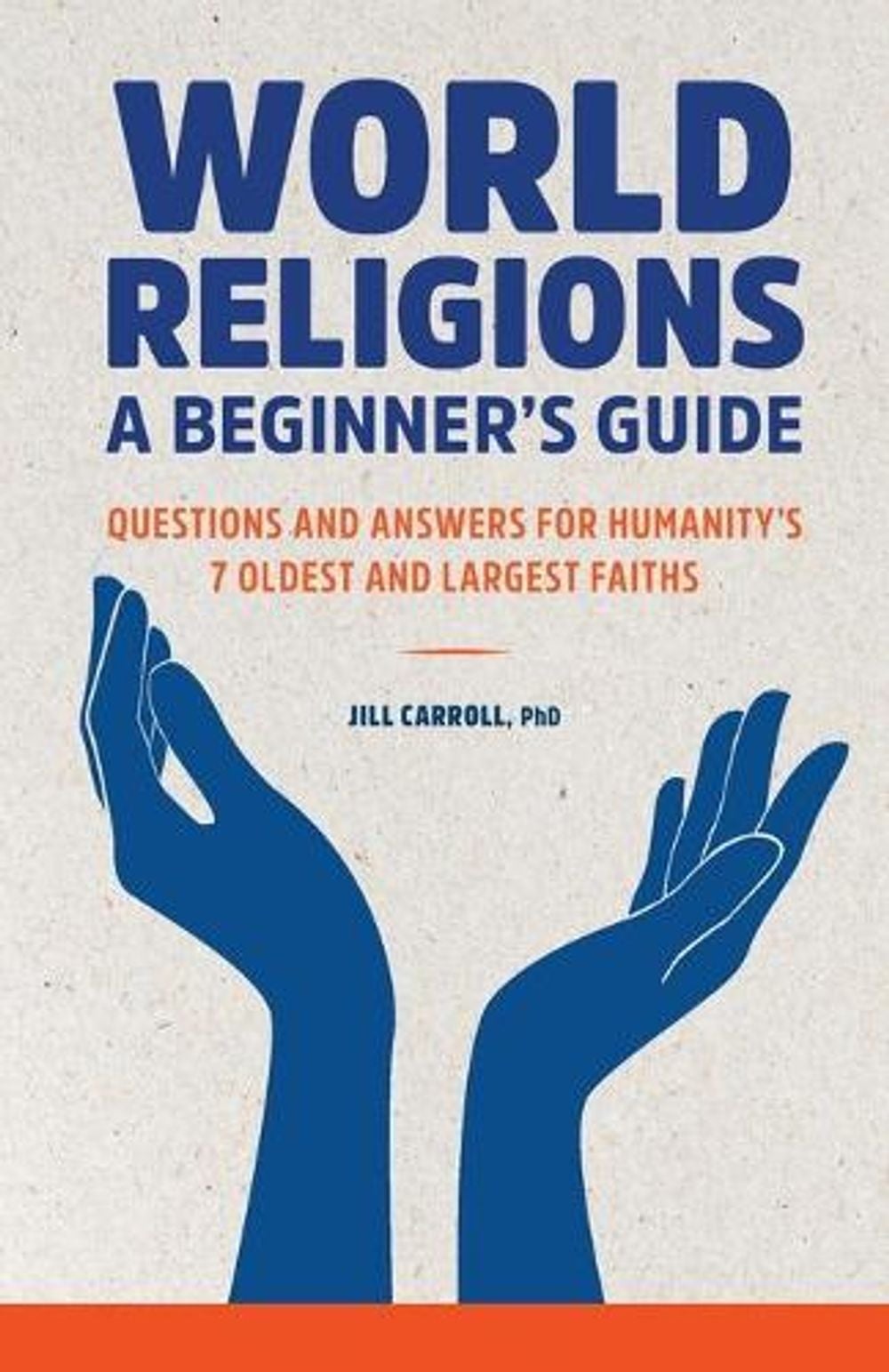 World Religions by Jill Carroll PhD - ISBN: 9781648769146