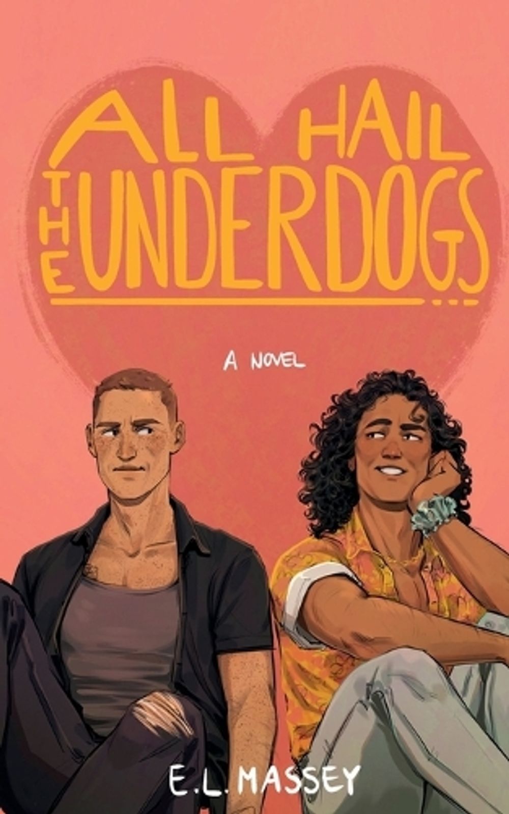 All Hail the Underdogs by E.L. Massey - ISBN: 9781648906855