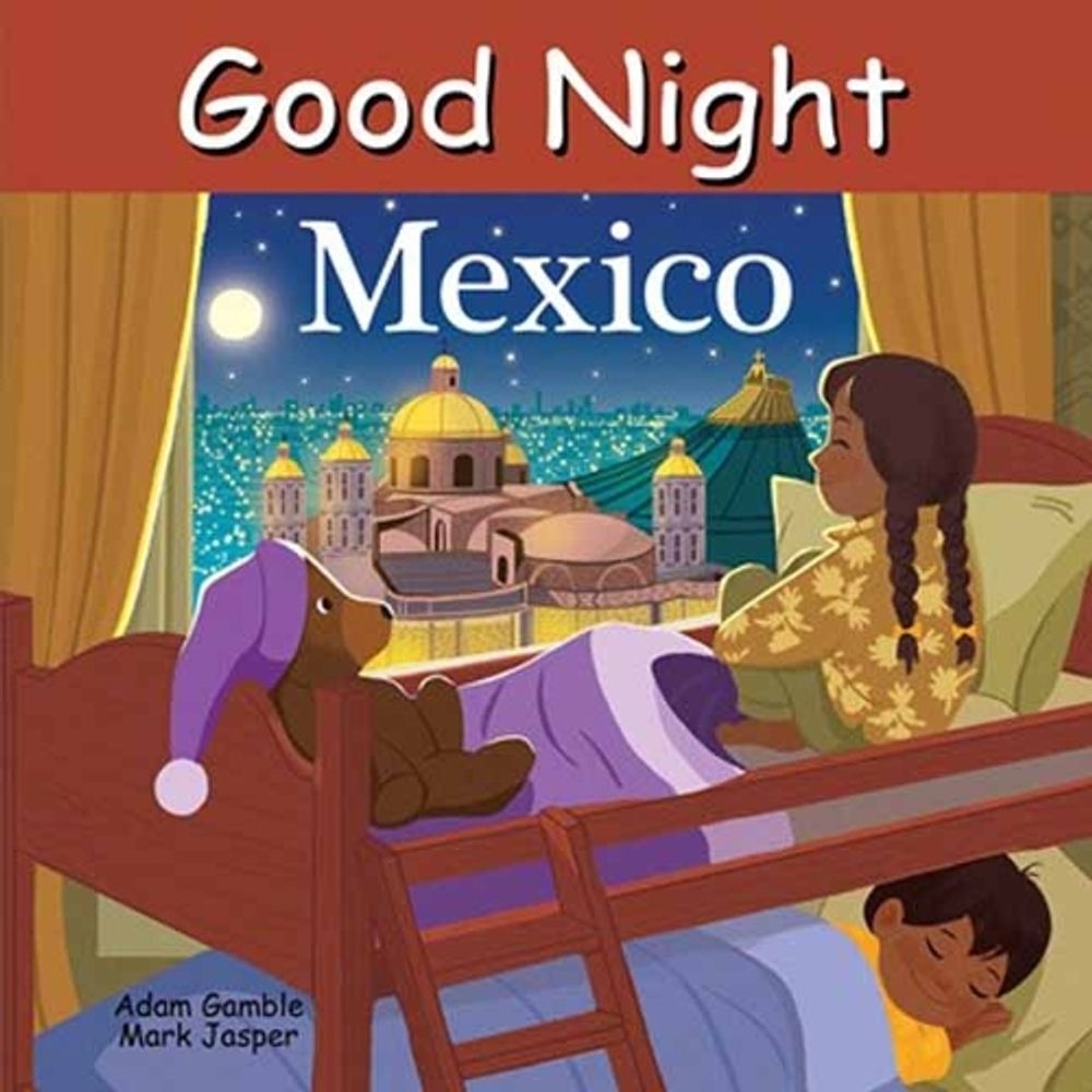 Good Night Mexico by Adam Gamble - ISBN: 9781649070074