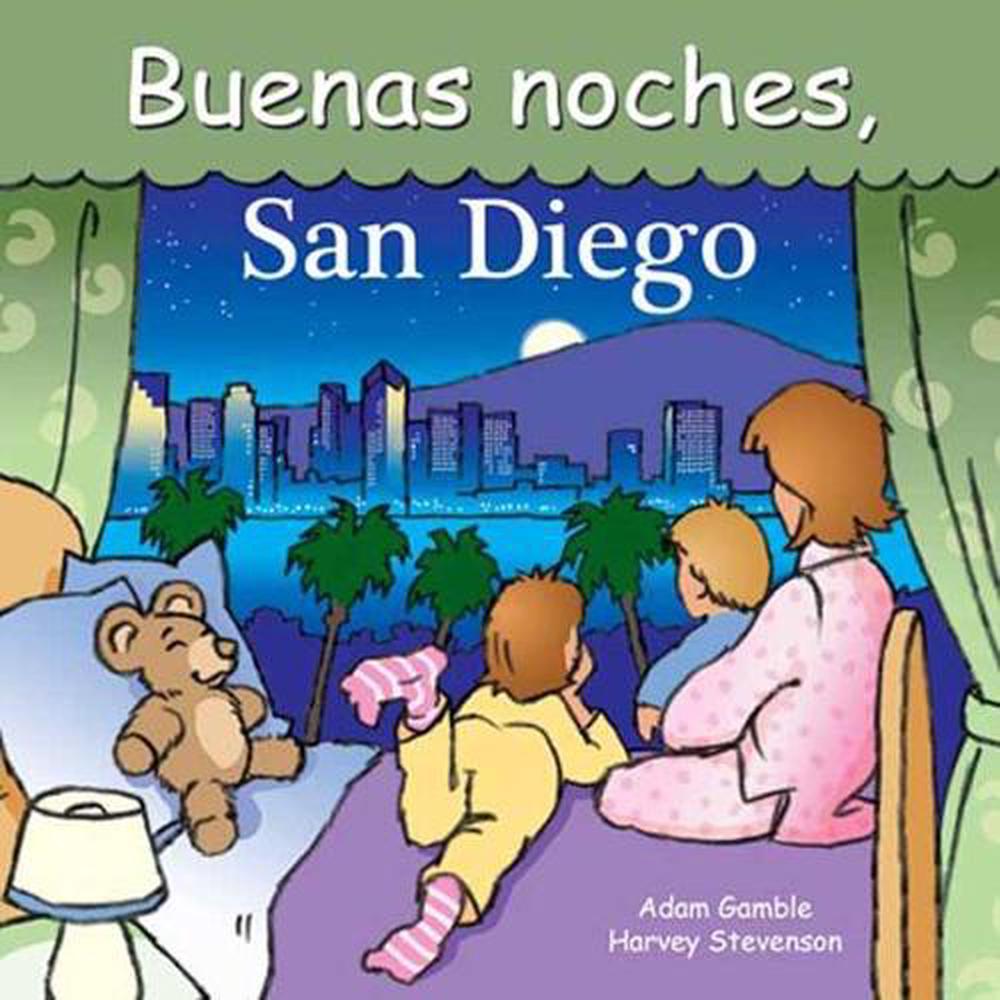 Buenas Noches, San Diego by Adam Gamble - ISBN: 9781649070159