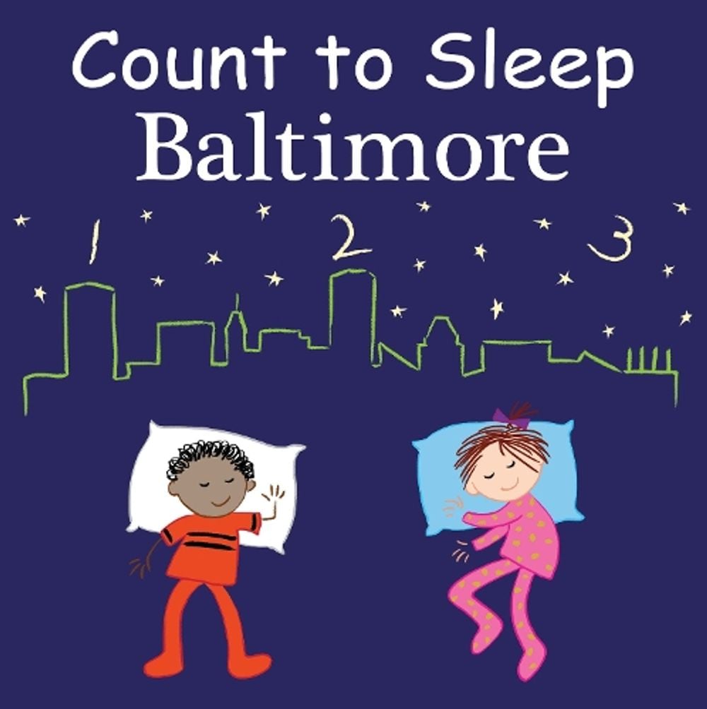 Count to Sleep Baltimore by Adam Gamble - ISBN: 9781649070319