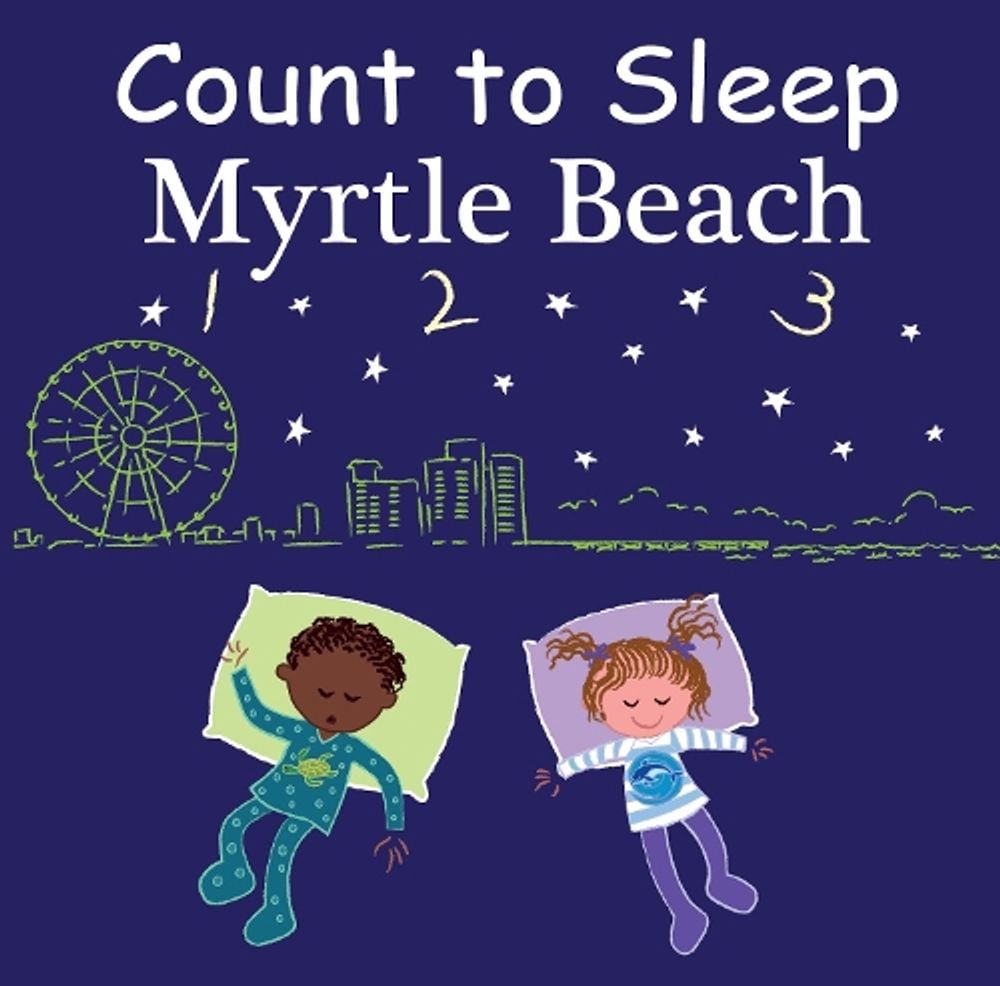 Count to Sleep Myrtle Beach by Adam Gamble - ISBN: 9781649070371