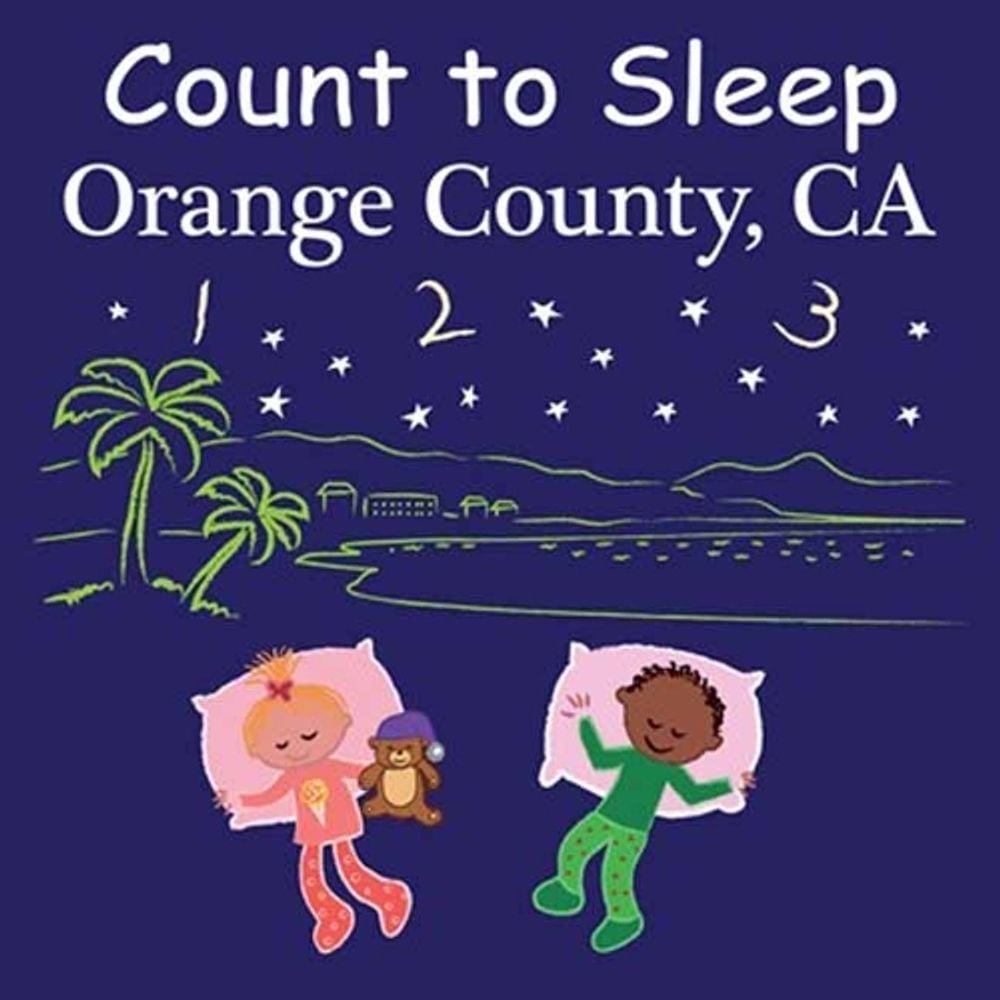 Count to Sleep Orange County, CA by Adam Gamble - ISBN: 9781649070814