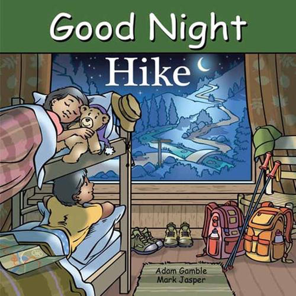 Good Night Hike by Adam Gamble - ISBN: 9781649071200