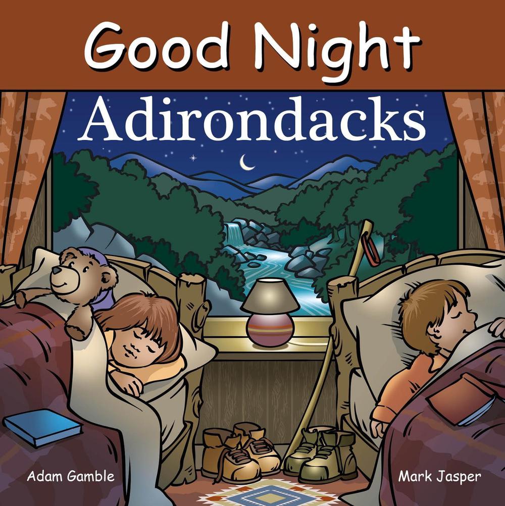 Good Night Adirondacks by Adam Gamble - ISBN: 9781649071347