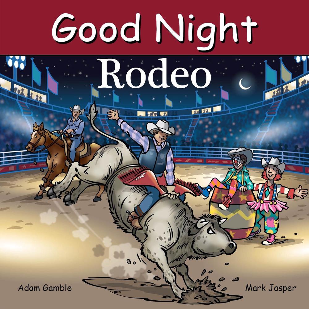 Good Night Rodeo by Adam Gamble - ISBN: 9781649071385
