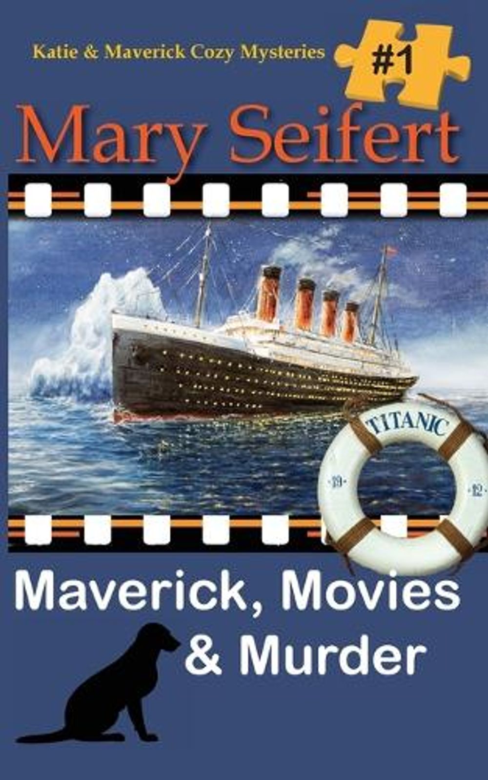 Maverick, Movies & Murder by Mary Seifert - ISBN: 9781649140876