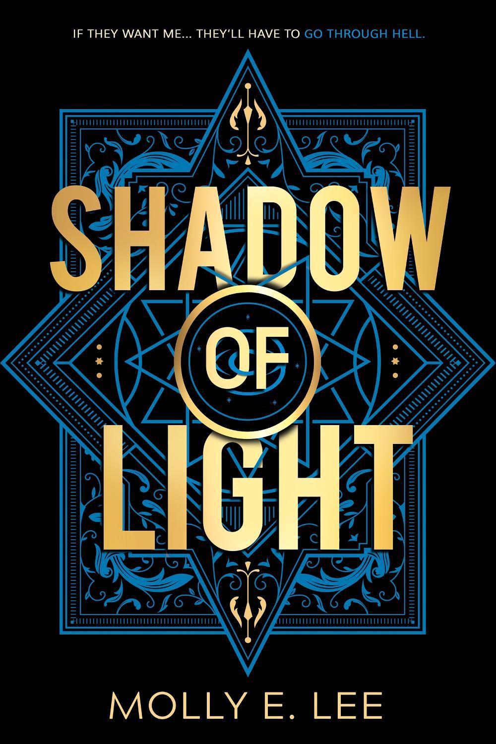 Shadow of Light by Molly E. Lee - ISBN: 9781649373977