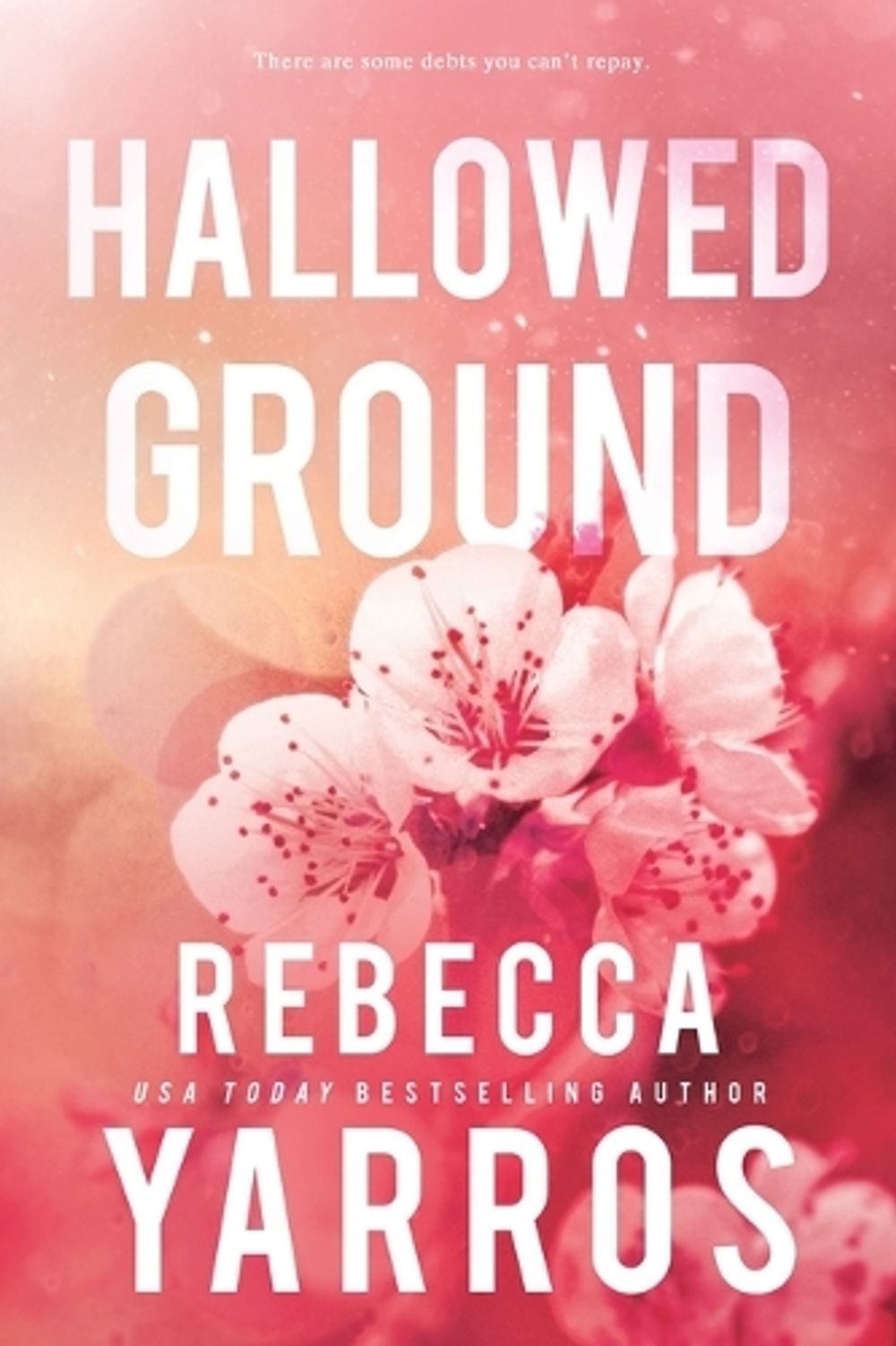 Hallowed Ground by Rebecca Yarros - ISBN: 9781649375698