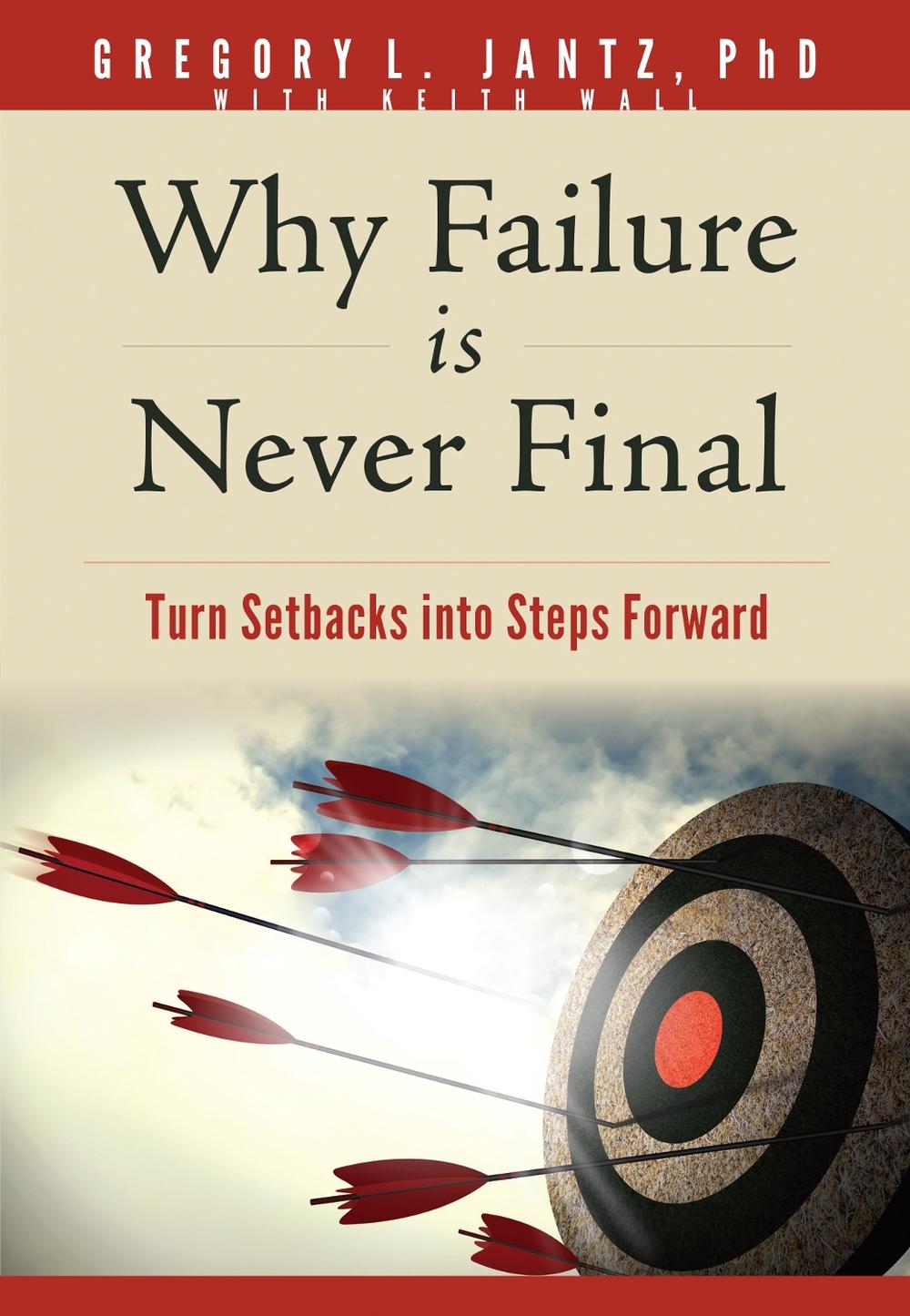 Why Failure Is Never Final, 9781649380494