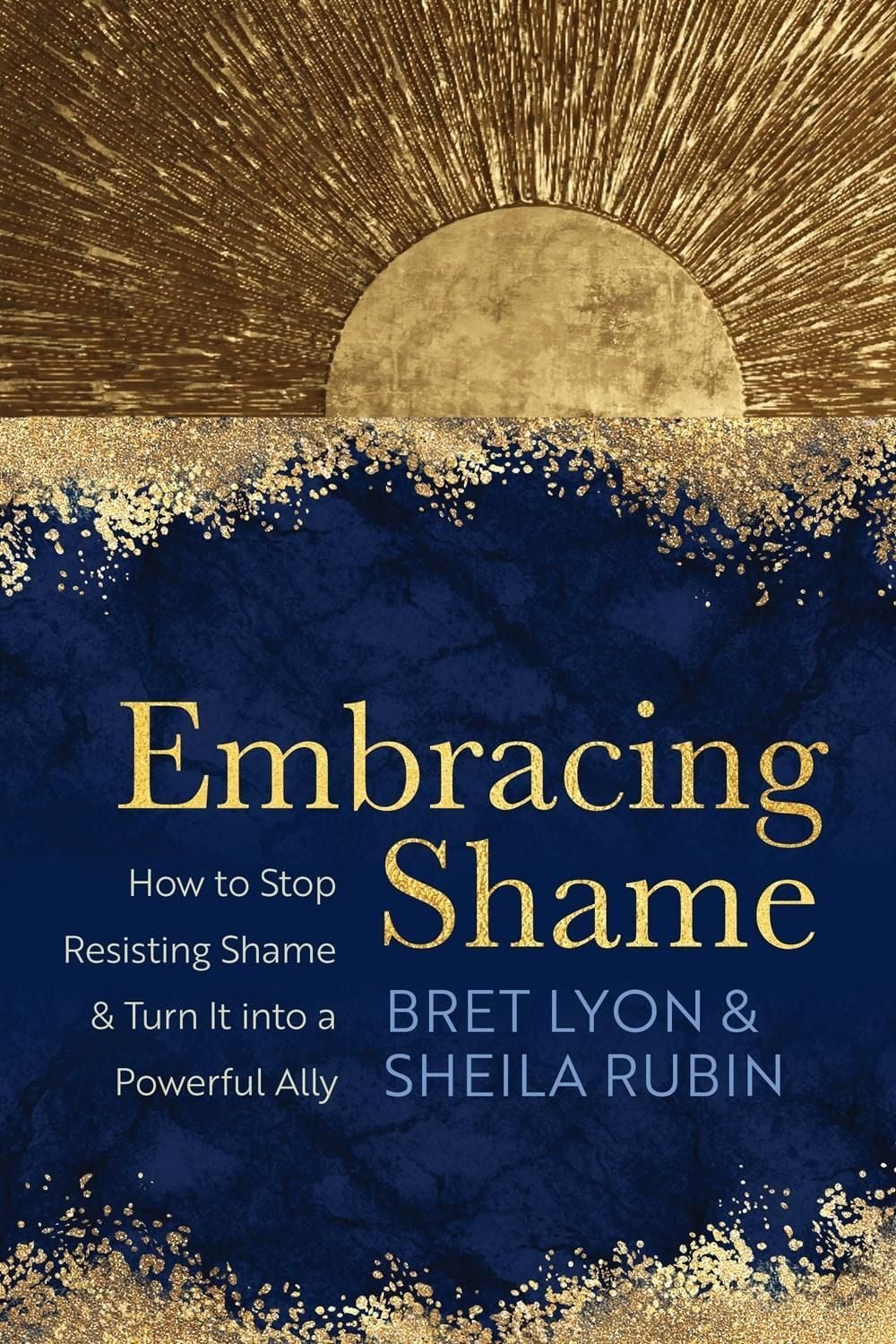 Embracing Shame by Bret Lyon - ISBN: 9781649630469