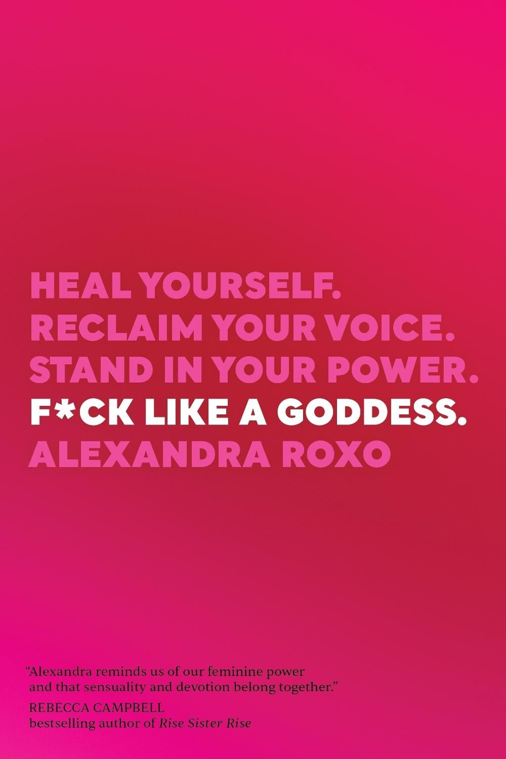 F*ck Like a Goddess by Alexandra Roxo - ISBN: 9781649630520