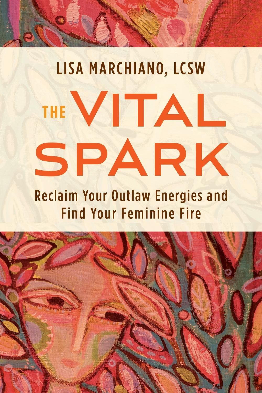 The Vital Spark by Lisa Marchiano - ISBN: 9781649631008