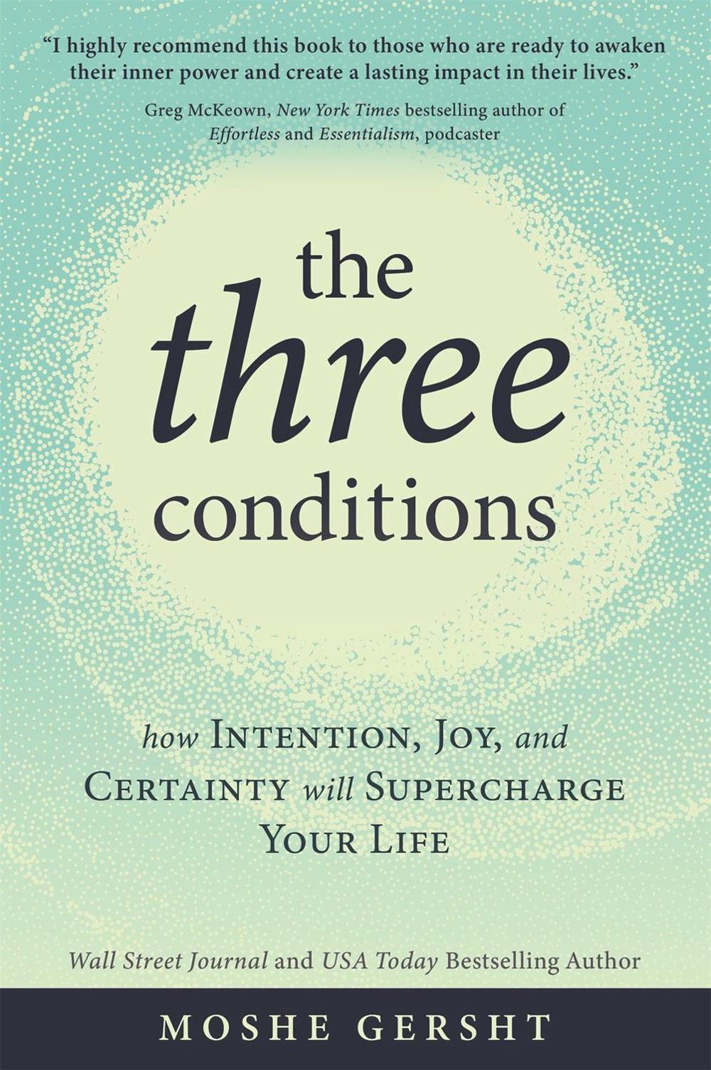 The Three Conditions by Moshe Gersht - ISBN: 9781649631374