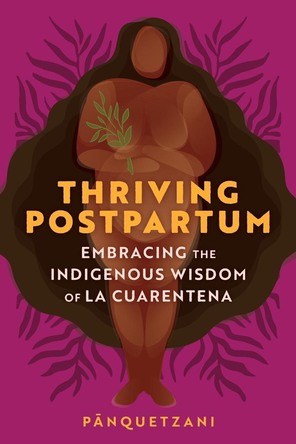 Thriving Postpartum, 9781649631756