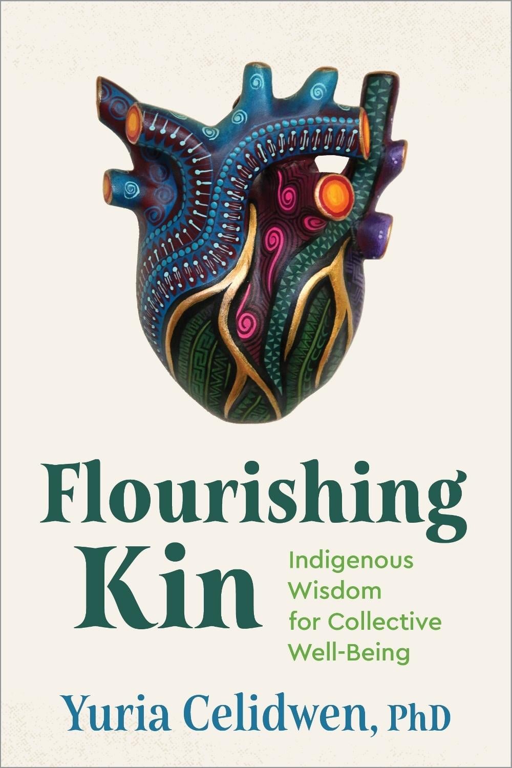 Flourishing Kin by Yuria Celidwen - ISBN: 9781649632043