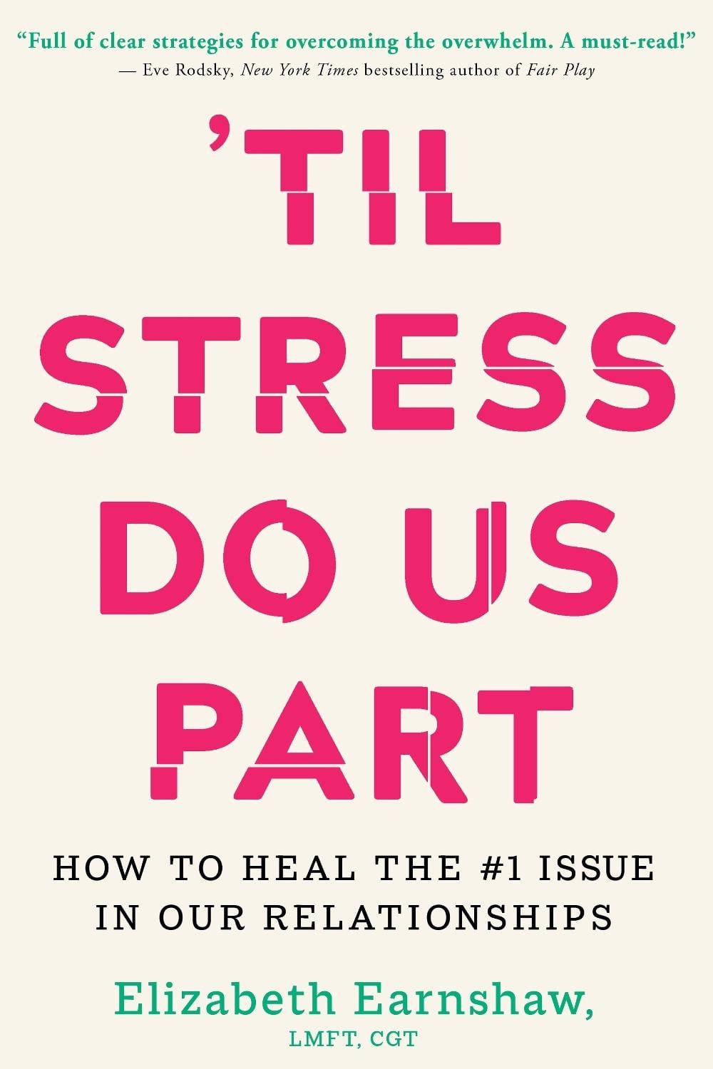 Til Stress Do Us Part by Elizabeth Earnshaw - ISBN: 9781649632579